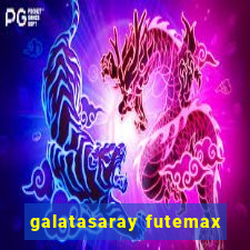 galatasaray futemax